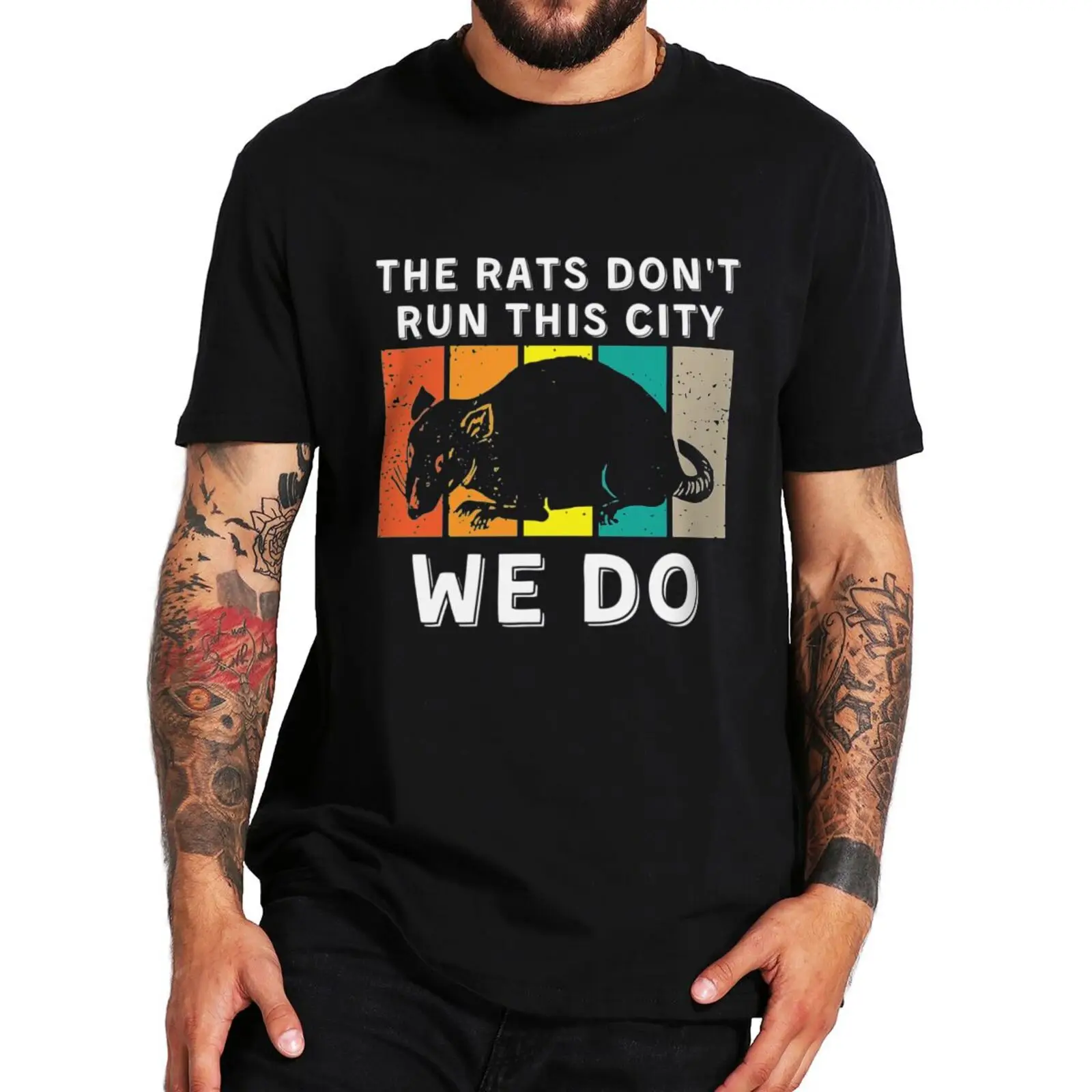

The Rats Don't Run This City We Do T Shirt Funny Meme Humor Vintage Tee Tops High Quality 100% Cotton Unisex Soft O-neck T-shirt