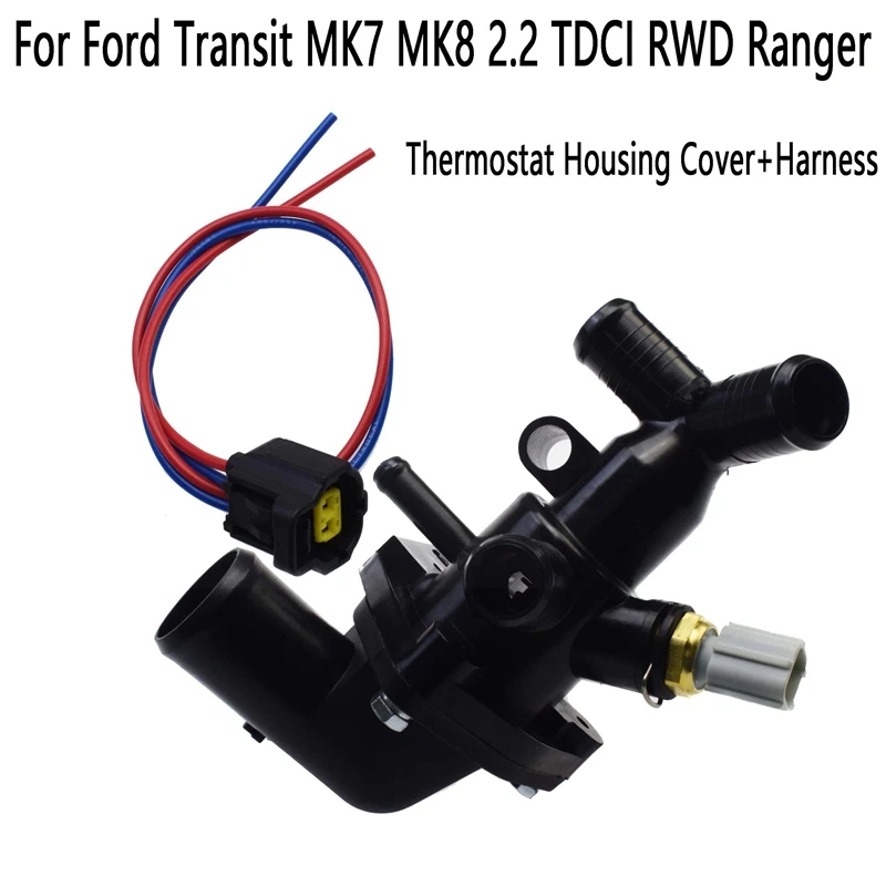 

Thermostat Housing Cover+Harness BK3Q8A586AB For Ford Transit MK7 MK8 2.2 TDCI RWD Ranger