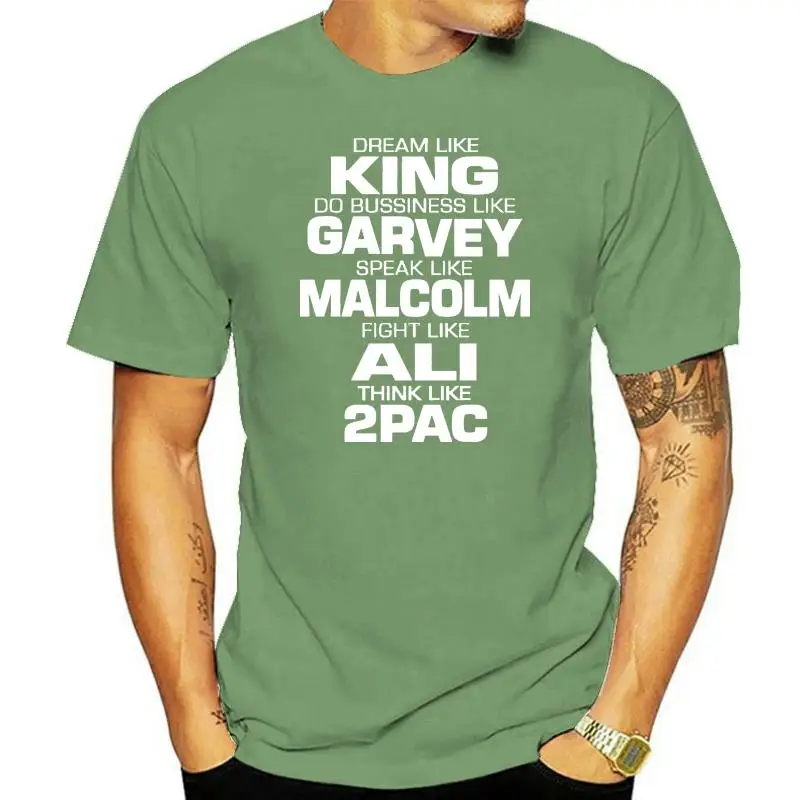 

MLK Dream Malcolm Ali Garvey 2pac History BHM Hip Hop Cool Classic T Shirt Summer Short Sleeves Cotton T-Shirt Fashion