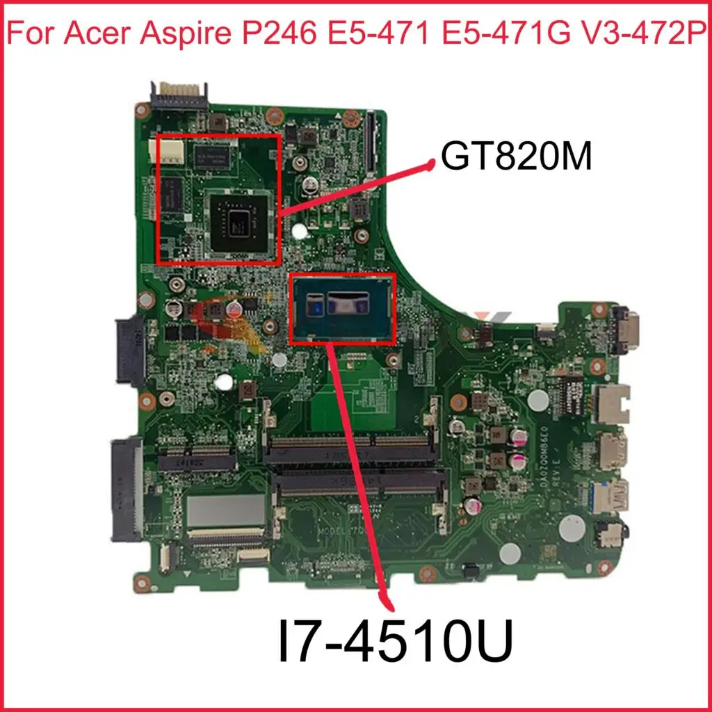 

NBV9U11001 NB.V9U11.001 For Acer Aspire P246 E5-471 E5-471G V3-472P Laptop Motherboard DA0ZQ0MB6E0 W/ I7-4510U N15V-GM-S-A2 Test