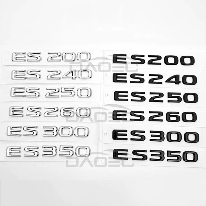 

Car 3D ABS Trunk Words Chrome Letters Logo Badge Emblem Decals Sticker For Lexus ES ES200 ES250 ES260 ES300 ES350 ES300h ES350h