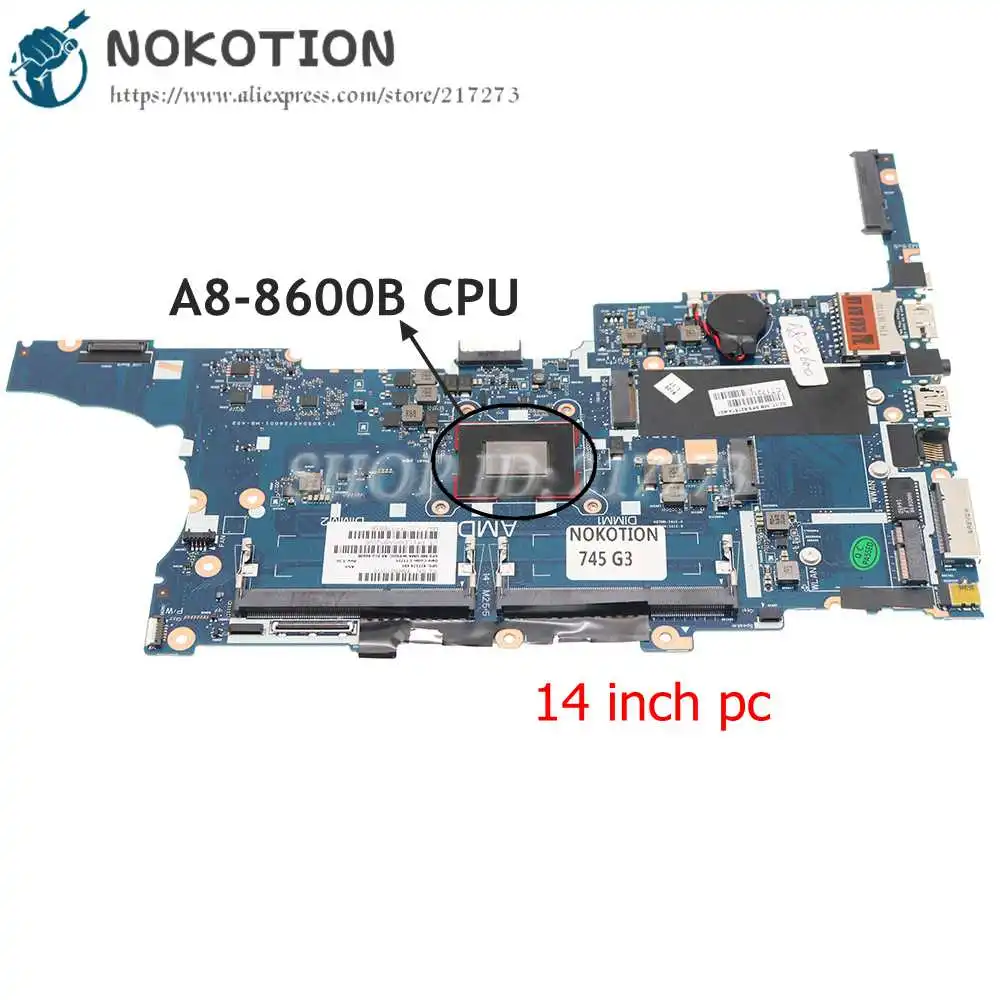 Материнская плата NOKOTION для ноутбука HP 745 G3 14 дюймов A8-8600B CPU 827574-601 827574-001 |