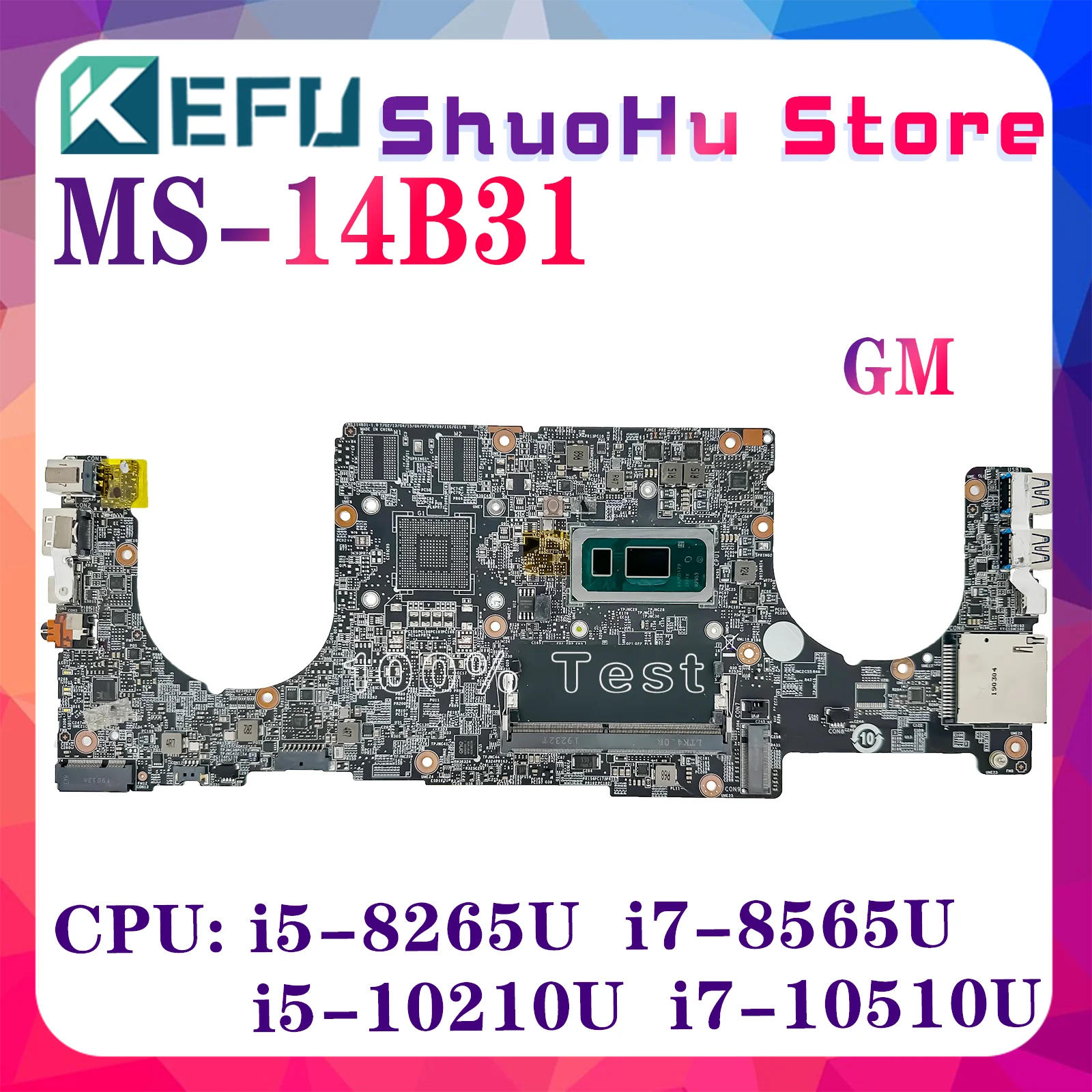 KEFU MS-14B31 материнская плата для MSI PS42 Modern A10M 8MO MS-14B3 VER1.0 материнская плата для ноутбука W/i5-8265U i7-8565U GPU:PM /GM