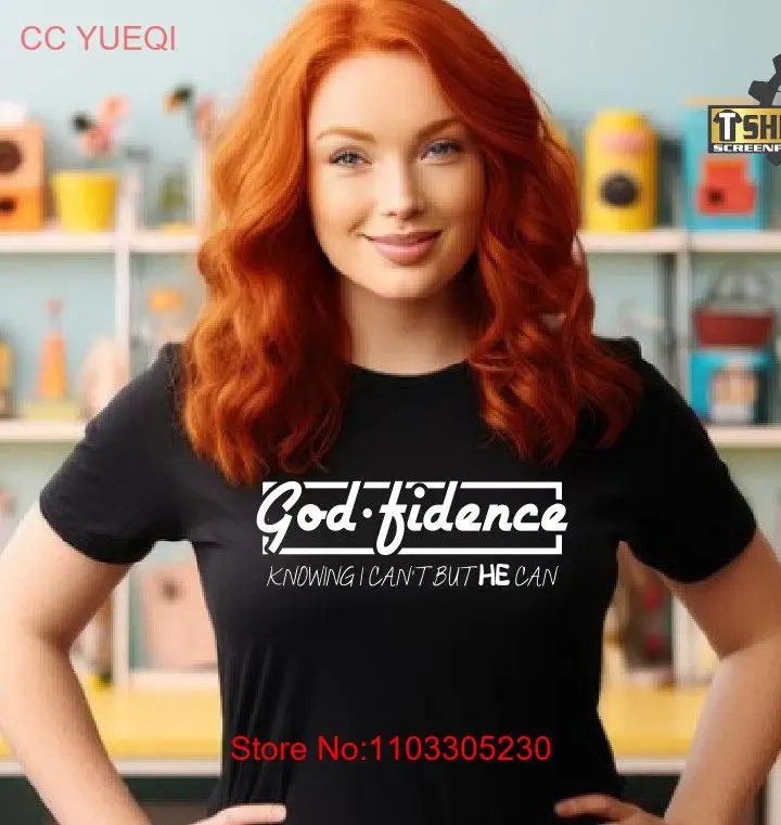 God fidence T Shirt christian shirts Jesus Inspirational Religious Bible Verse Faith long or short sleeves