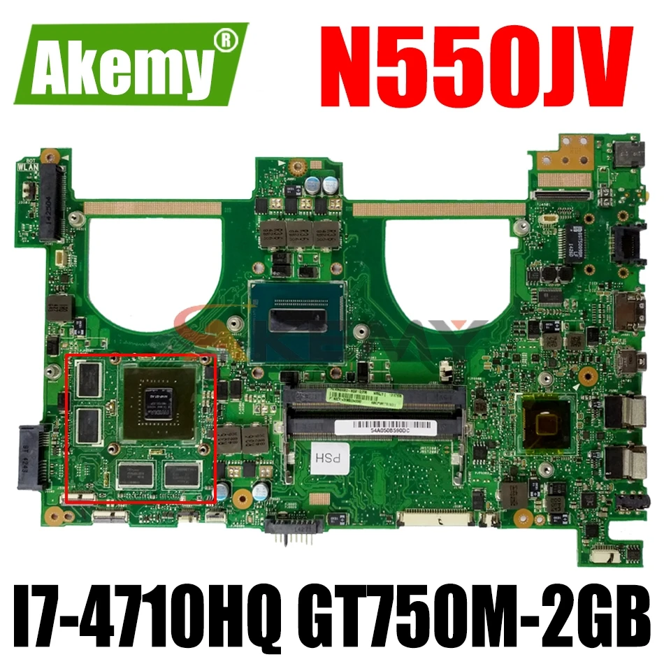 

AKEMY N550JV Laptop Motherboard For ASUS VivoBook N550J N550JK N550JX G550JX G550J Original Mainboard I7-4710HQ GT750M-2GB