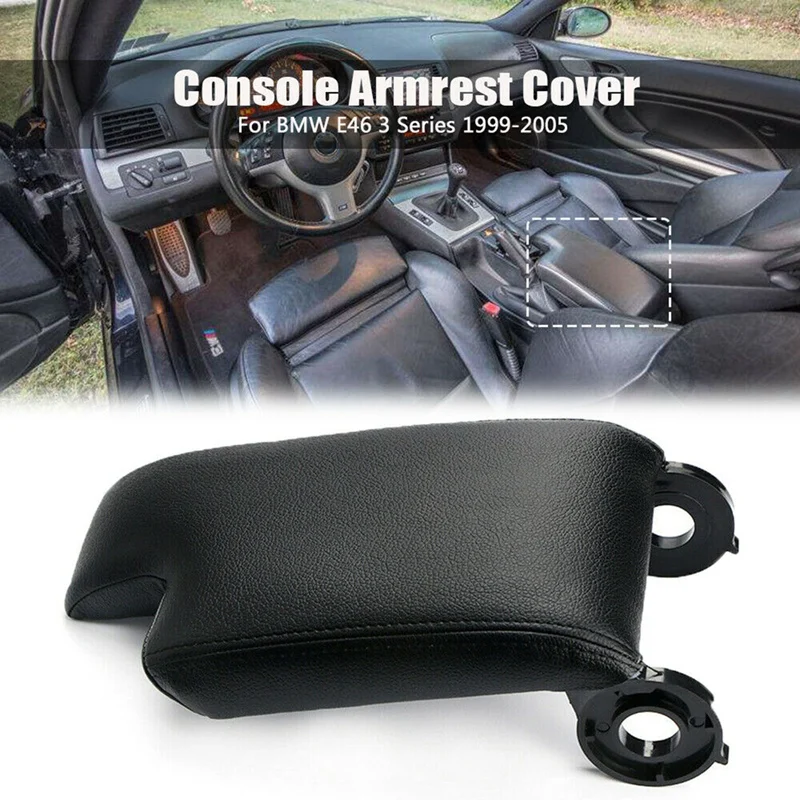 

1 PCS Car Accessories For NEW Car Center Console Armrest Cover Replacement Kit Fit For BMW E46 1998-2006 LHD Black