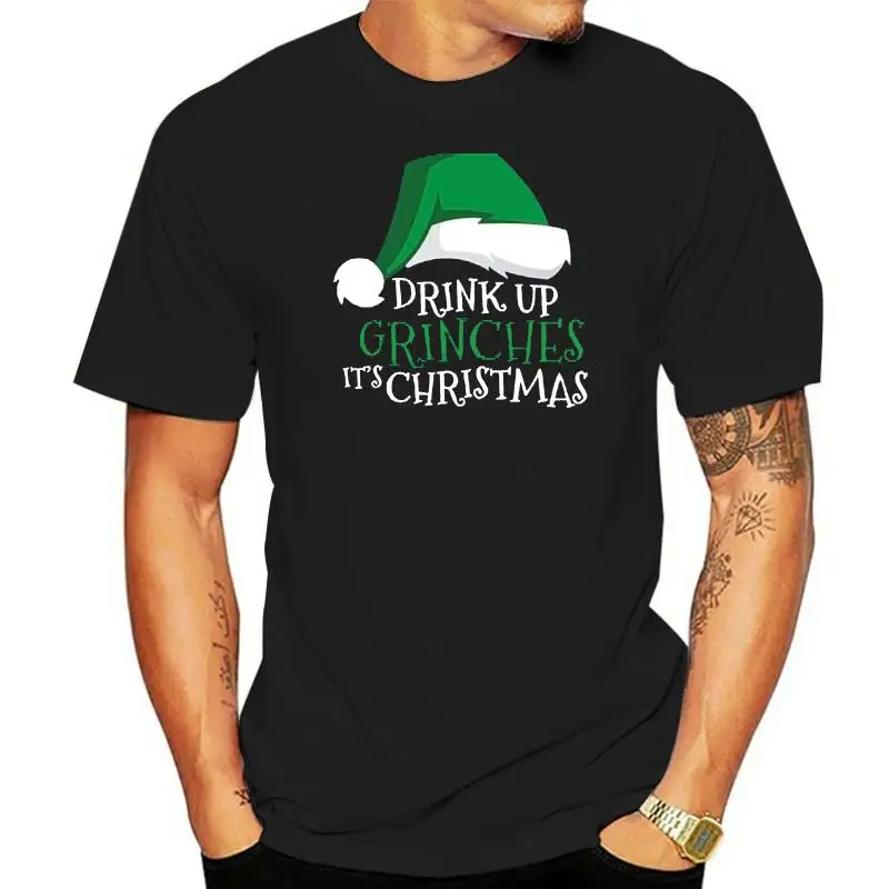 

New Arrival Drink Up Grinches It's Christmas Holiday Drinking T-Shirt For Mens Unisex White Men And Women Tshirts
