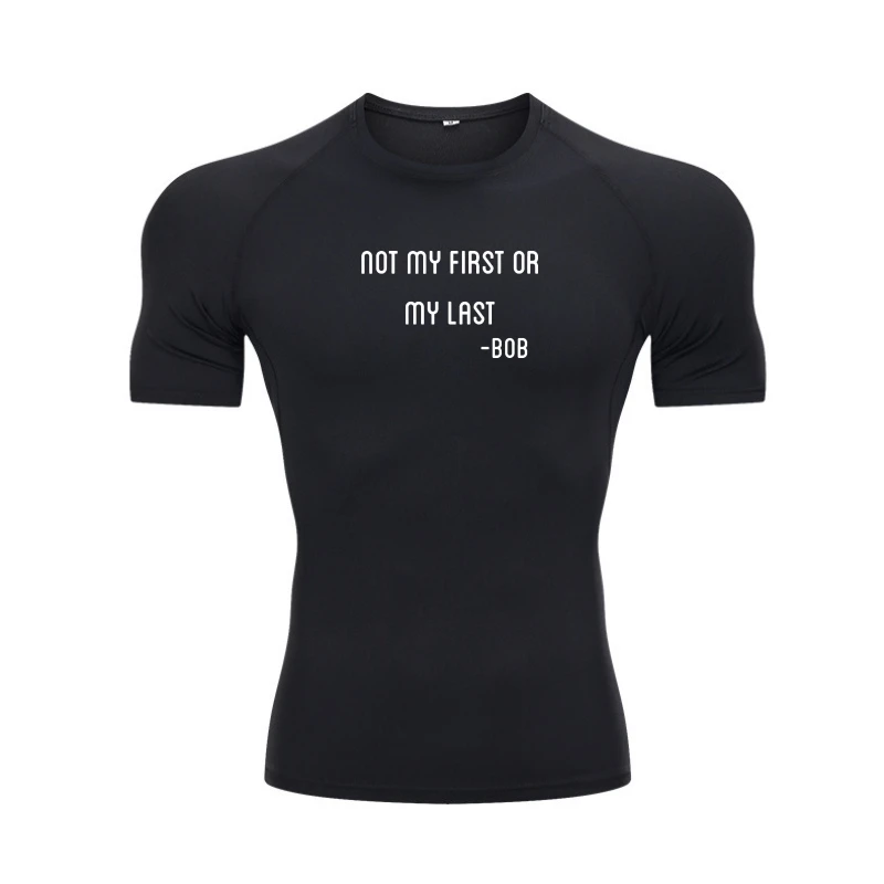 

Не первый или последний Мой боб, футболка с цитатами, хлопковые мужские топы для бэмбы, футболка для фитнеса, облегающие купоны