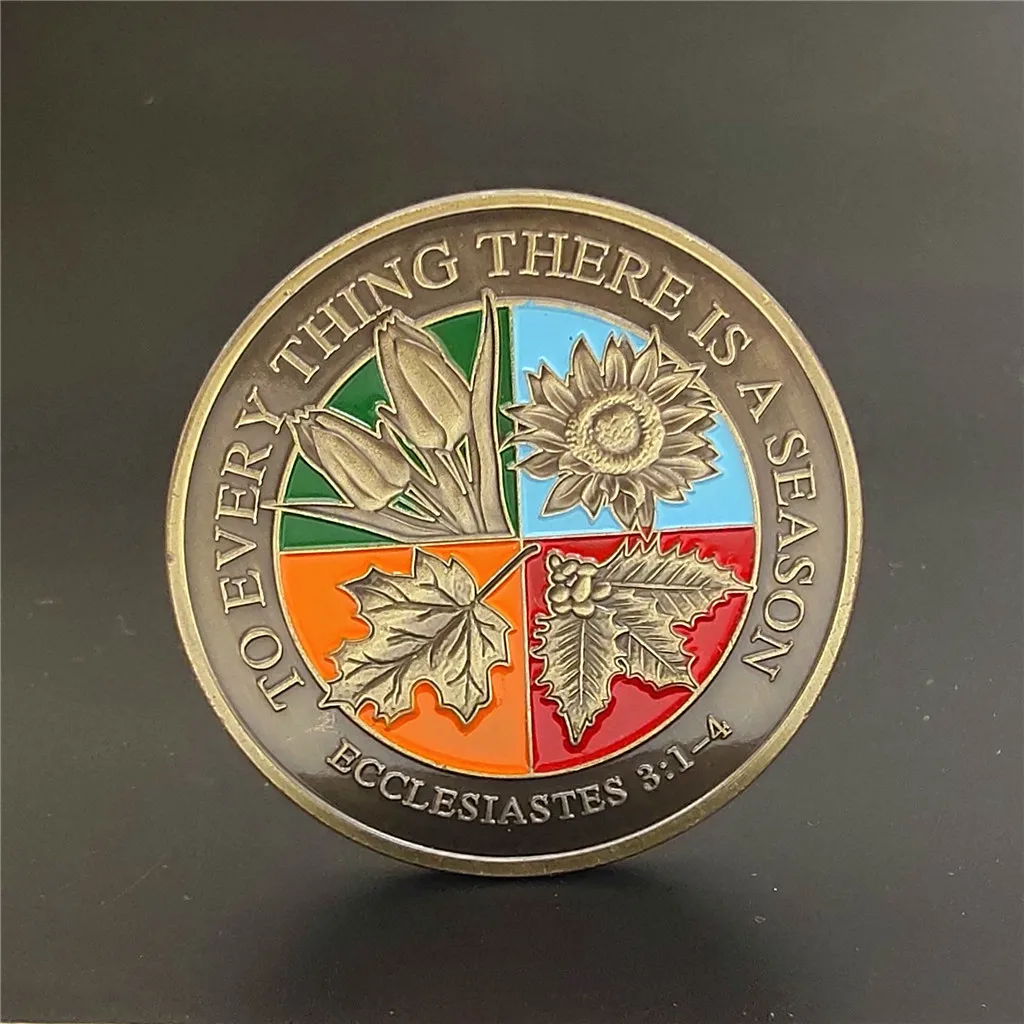 

The Meaning of Life Collection Badge Four Plants Commemorative Coins To Every Thing There Is A Season Ecclesiastes 3:1-4