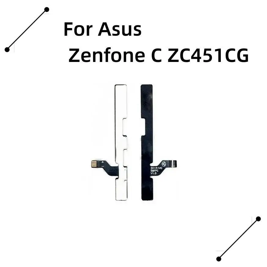 

New Switch On Off Power Flex Cable Replacement Parts Button For Asus Zenfone C ZC451CG Volume Control Flex Cable Lock