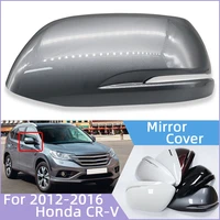 atuo parts door rearview mirror shell housing for honda cr v crv 2012 2013 2014 2015 2016 wing mirror cap cover lid with color