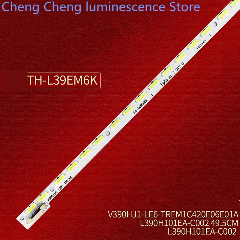 Новинка для Hisense V390HJ1-LS6-TREM1 C420E06E01A L390H101EA-C002 489 мм, 48 светодиодов, 3 в, 100% новая фотоподсветка