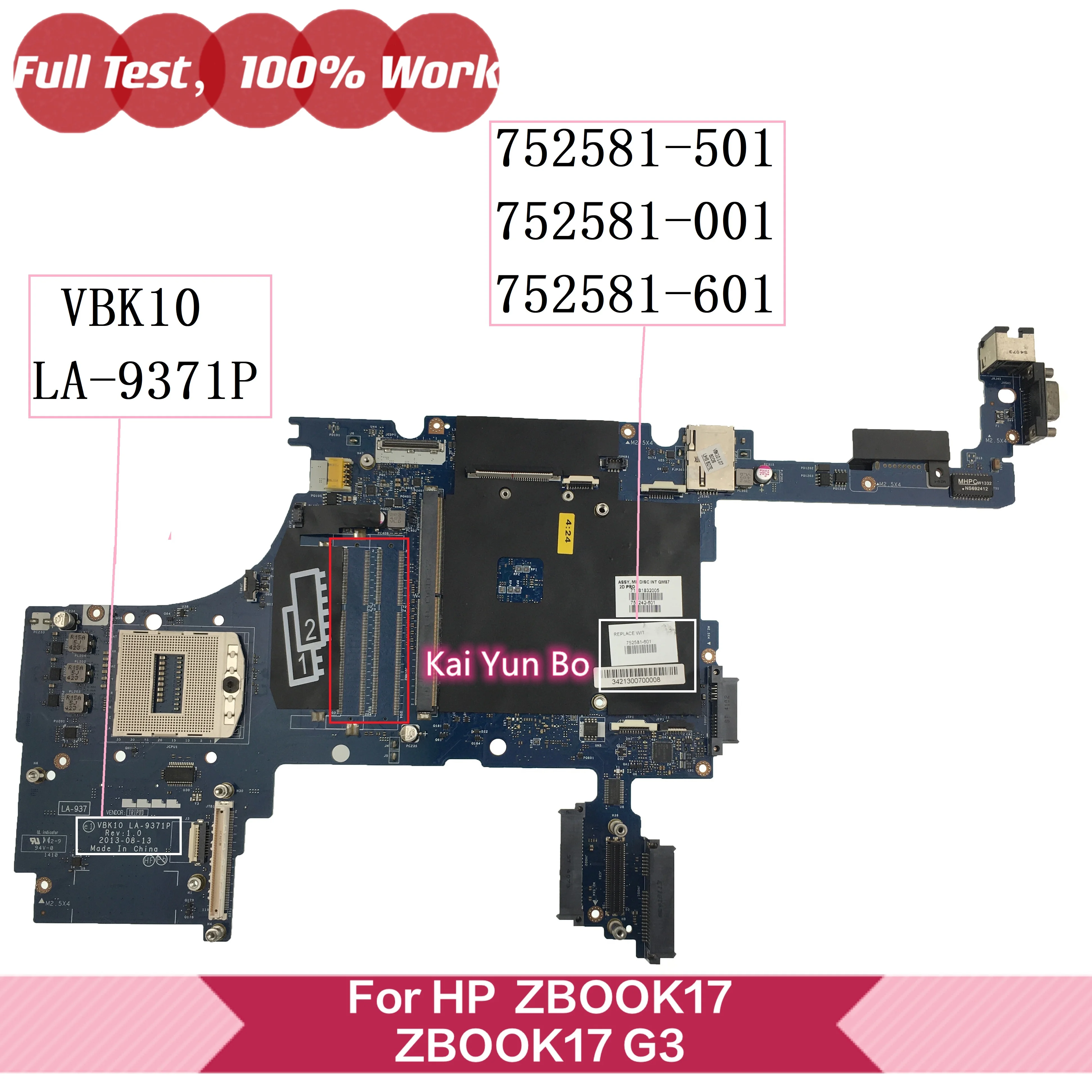 

Материнская плата HP ZBook 17 G2 Материнская плата для ноутбука 752581-501/001 752581-601 VBK10 LA-9371P DDR4 735592-601/001/501 Ноутбук DDR4