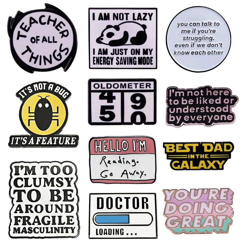 

Funny Encourage Enamel Pins Literature Quotations Lapel Brooch Hoodie Backpack Hat Badge Decorative Accessories Fans Gift