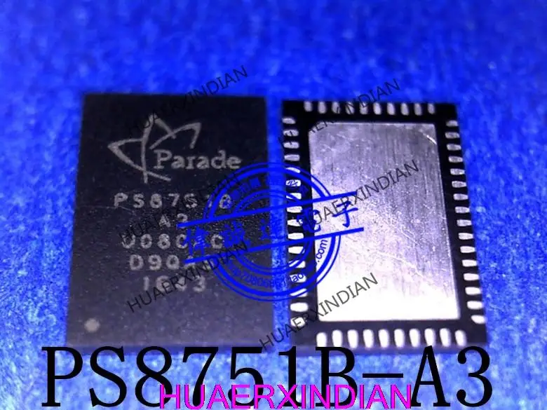 

1PCS PS8751BQFN52GTR-A3 PS8751B-A3 PS8751BQFN52GTR-A2 QFN New Original