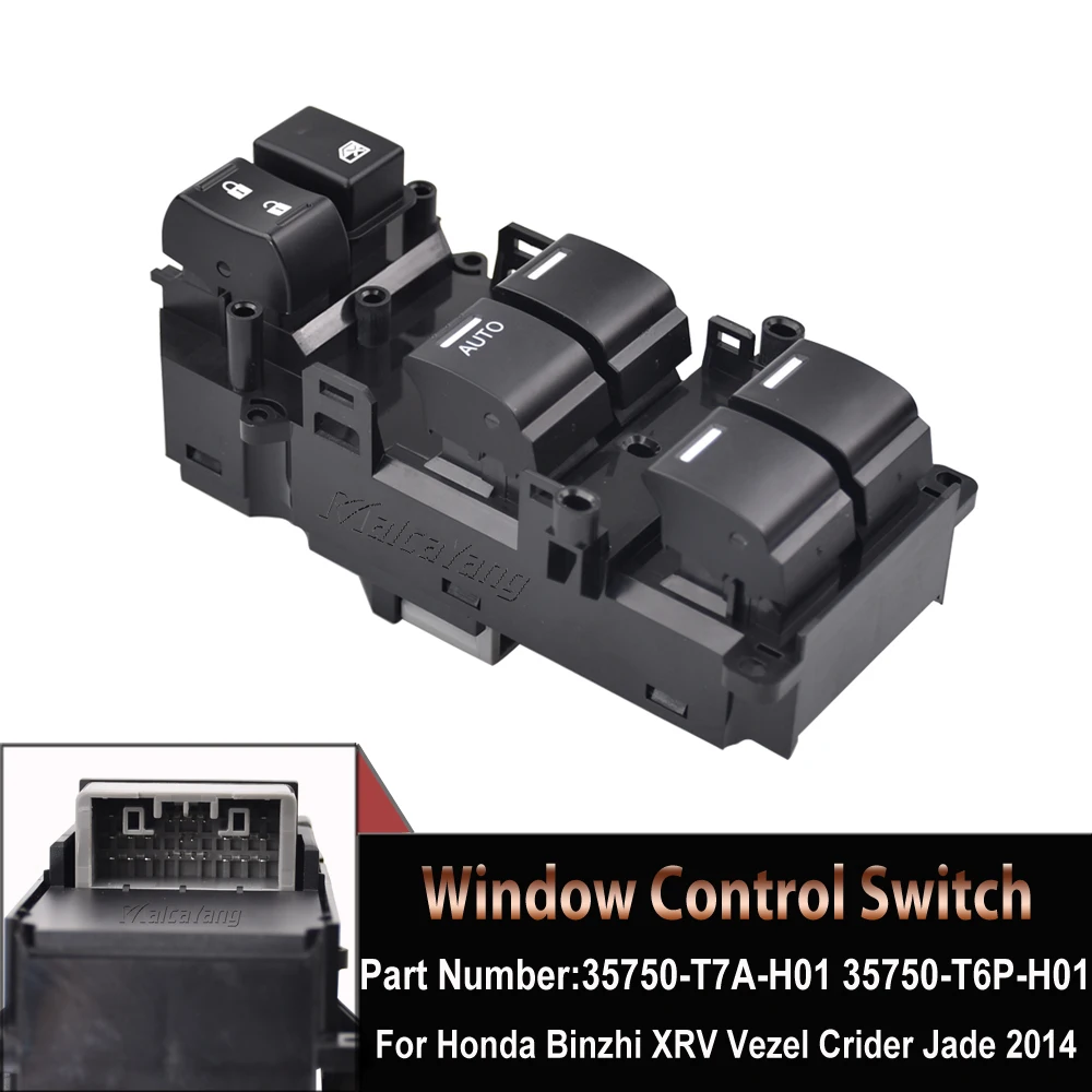 

35750T7AH01 High Qality Master Control Power Window Switch 35750-T7A-H01 For Honda Binzhi XRV Vezel Crider Jade 2014 Auto Parts