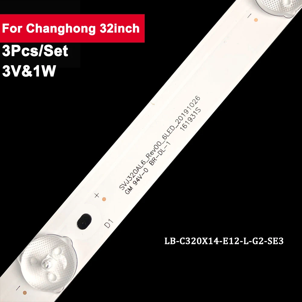 

585mm 3V Backlight Led Tv For Changhong 32inch LB-C320X14-E12-L-G2-SE3 3Pcs/Set Tv Repair Spare Parts SVJ320AL6 SVJ320AG2 SVJ320
