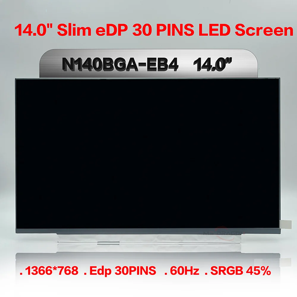 

N140BGA-EB4 Fit NT140WHM-N43 N34 N46/B140XTN07.2 7.3 7.6/N140BGA-EA4 1366X768 14.0Inch No Screw Holes EDP 30PIN LCD Screen Panel