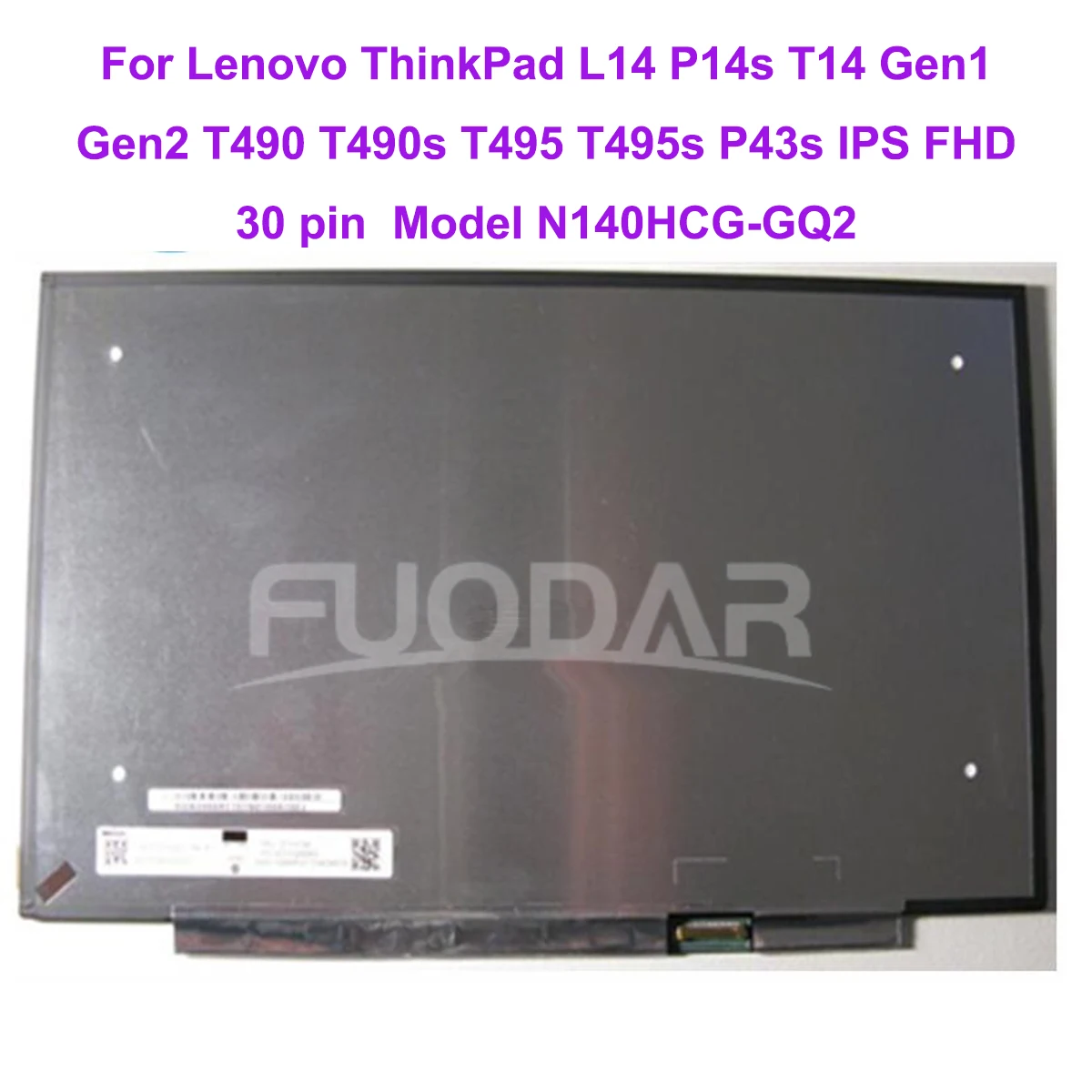 

ЖК-экран для ноутбука Lenovo ThinkPad L14 P14s T14 Gen1 Gen2 T490 T490s T495 T495s P43s IPS FHD 30 pin
