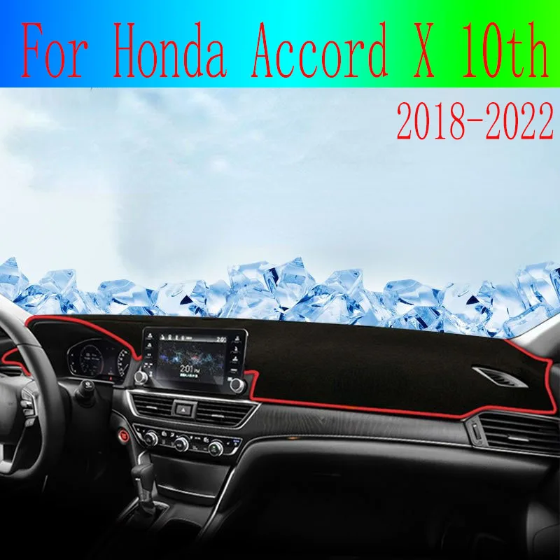 

For Honda Accord X 10th 2018-2022 Car Dashboard Cover Mat Sun Shade Pad Instrument Panel Carpets Trim Protector Accessories