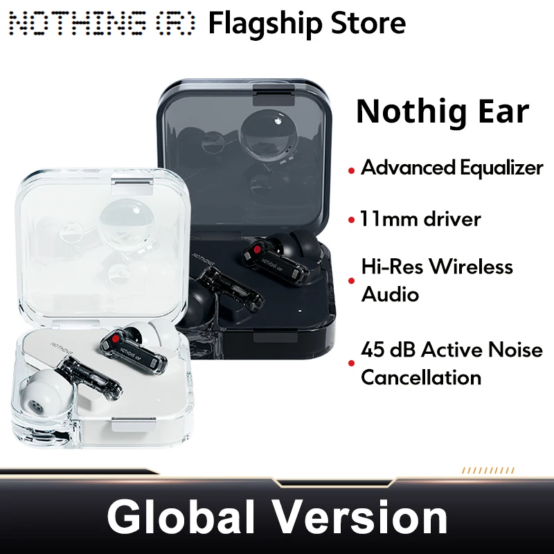 Глобальная версия Nothing Ear 45 дБ Активное шумоподавление 24-битный звук высокого