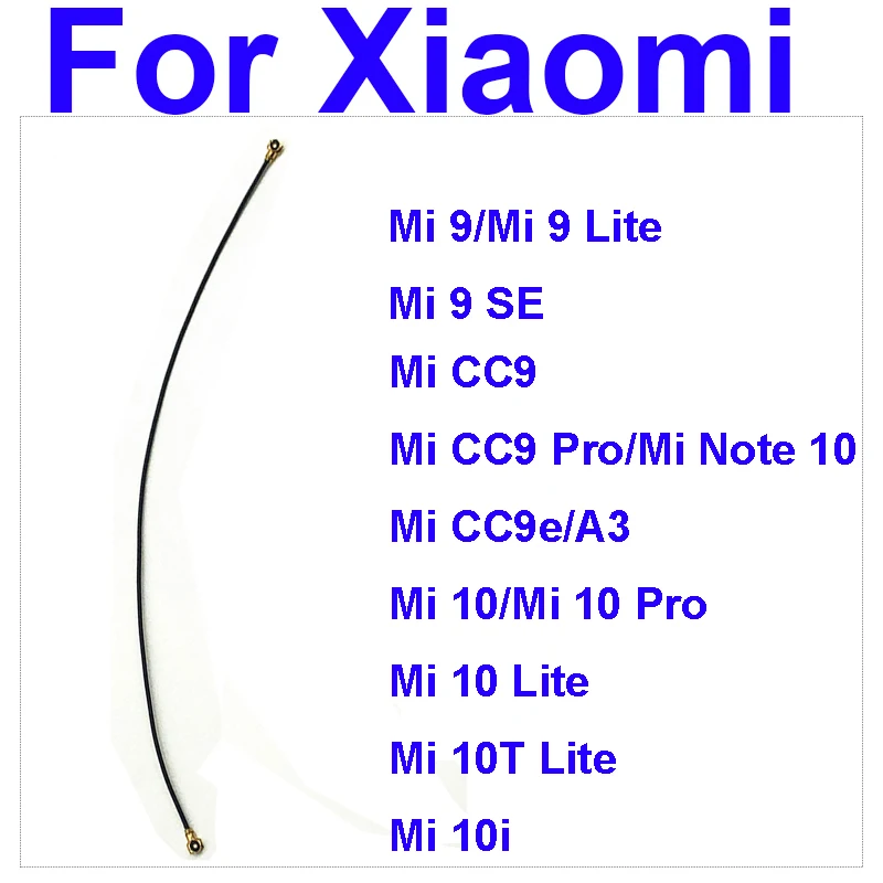 

Signal Wifi Antenna Flex Cable For Xiaomi Mi 9 10 10T Pro Lite 9Se 10i Mi CC9 Pro CC9e Mi Note 10 A3 Antenna Aerial Wire Ribbon