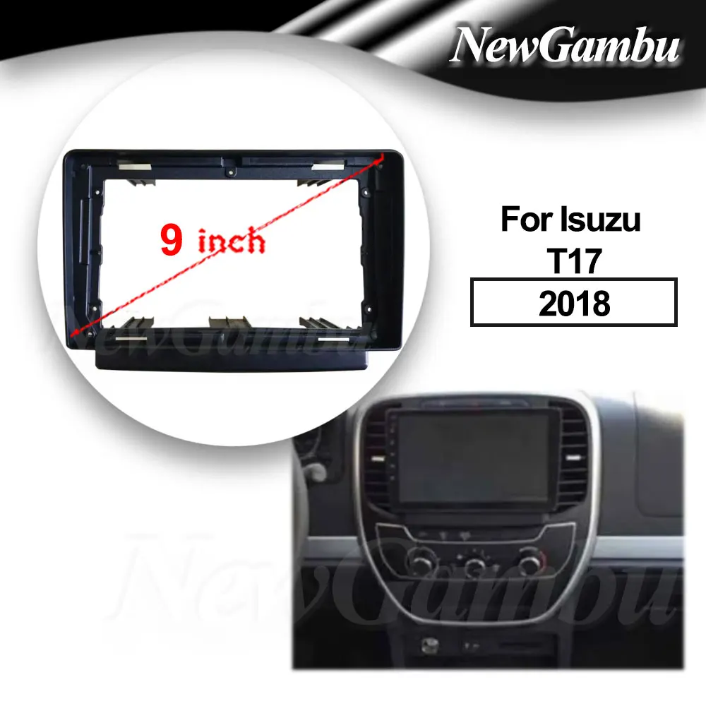 

9 inch Car DVD Frame Audio Fitting Adaptor Dash Trim Kits Facia Panel For Isuzu T17 2018 Android Radio Player