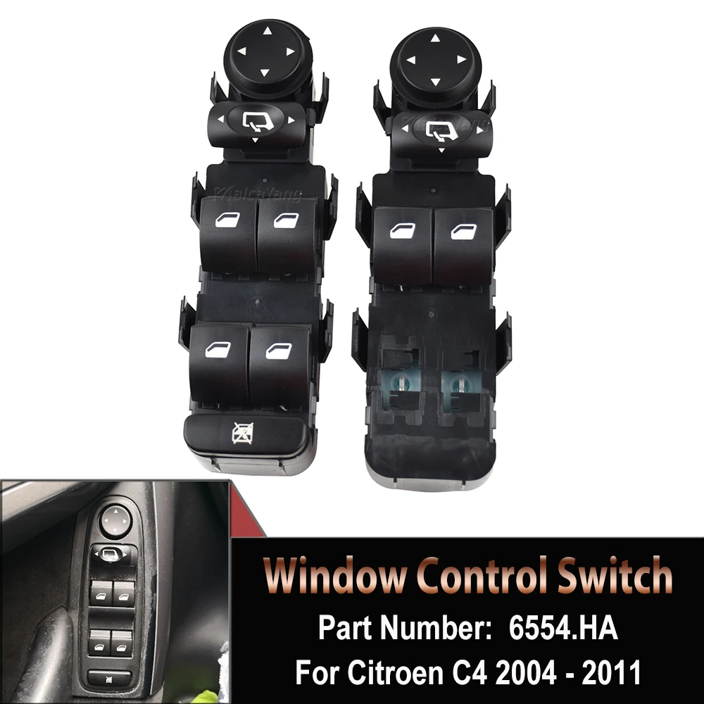 

Car Power Window Master Lifter Switch 6554.HA 6554HA 6554.HE 6554HE 9651464277 For Citroen C4 2004 2005 2006 2007 2008 2009-2011