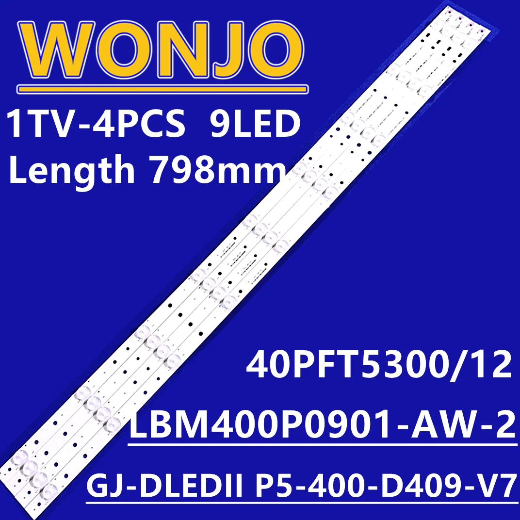 

LED Backlight Strips For Philips 40PFT5300/12 40PFT4509/60 40PFT5300/60 Bars GJ-DLEDII P5-400-D409-V7 Bands Rulers 2K15-D2P5-395