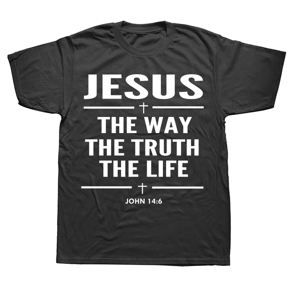 

Novelty Awesome Jesus The Way The Truth The Life John 14:6 Christian T Shirts Graphic Streetwear Short Sleeve Birthday T-shirt