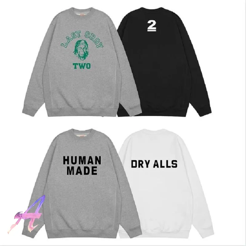 

High Street Human Made Sweatshirts Last Orgy2 Pullover Letter Print Men Women Loose Fleece Hooded Sweatshirt