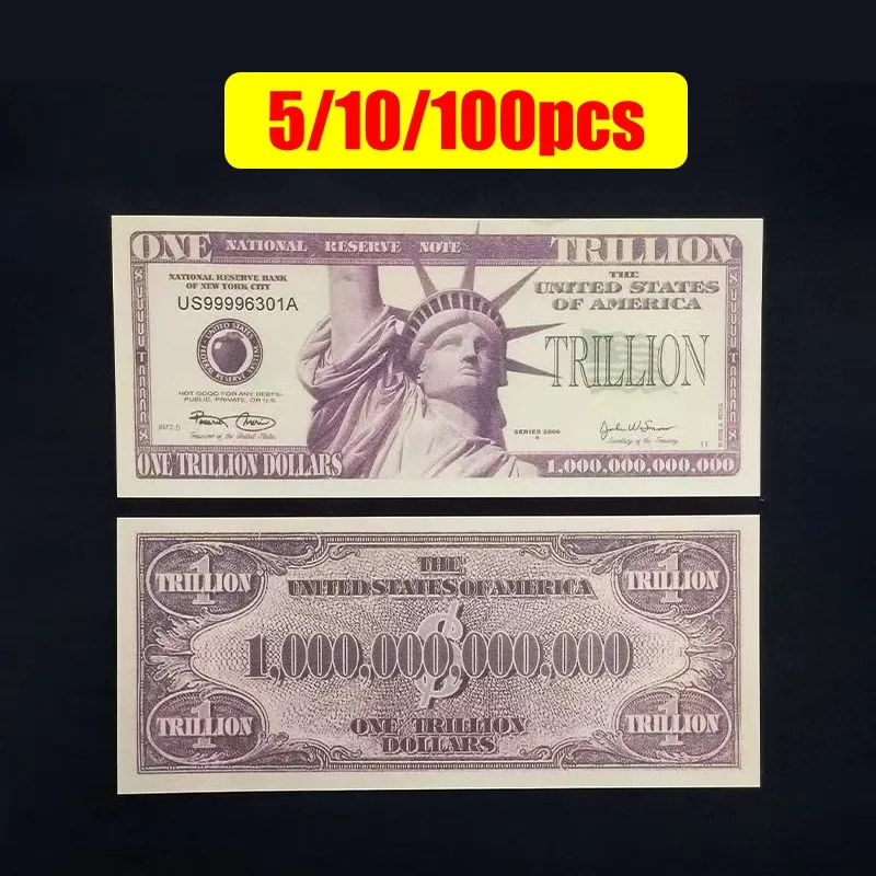 Фото 5 ~ 100 шт., банкнота «Статуя Свободы» в США, один доллар триллион, купюры, бумажные деньги, памятная заметка с УФ-защитой подделки №1