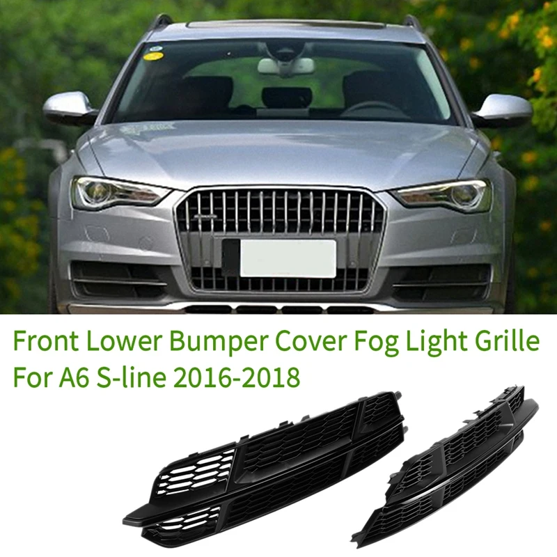 

Car Replacement Accessories Front Lower Bumper Cover Fog Light Grill Low Side Lamp for- A6 S-Line 2016-2018
