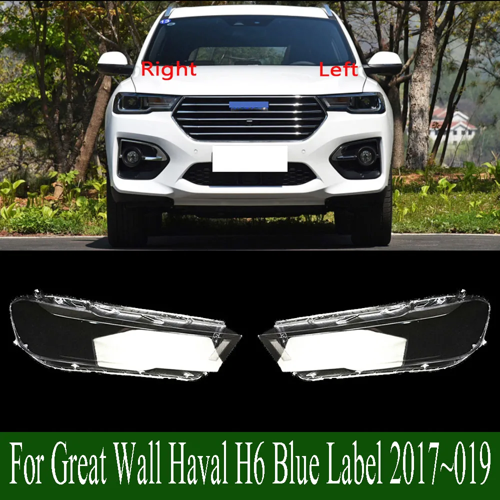 

For Great Wall Haval H6 Blue Label 2017~2019 Front Headlight Cover Transparent Lampcover PC Lampshade Anti Cracking Lens Shell