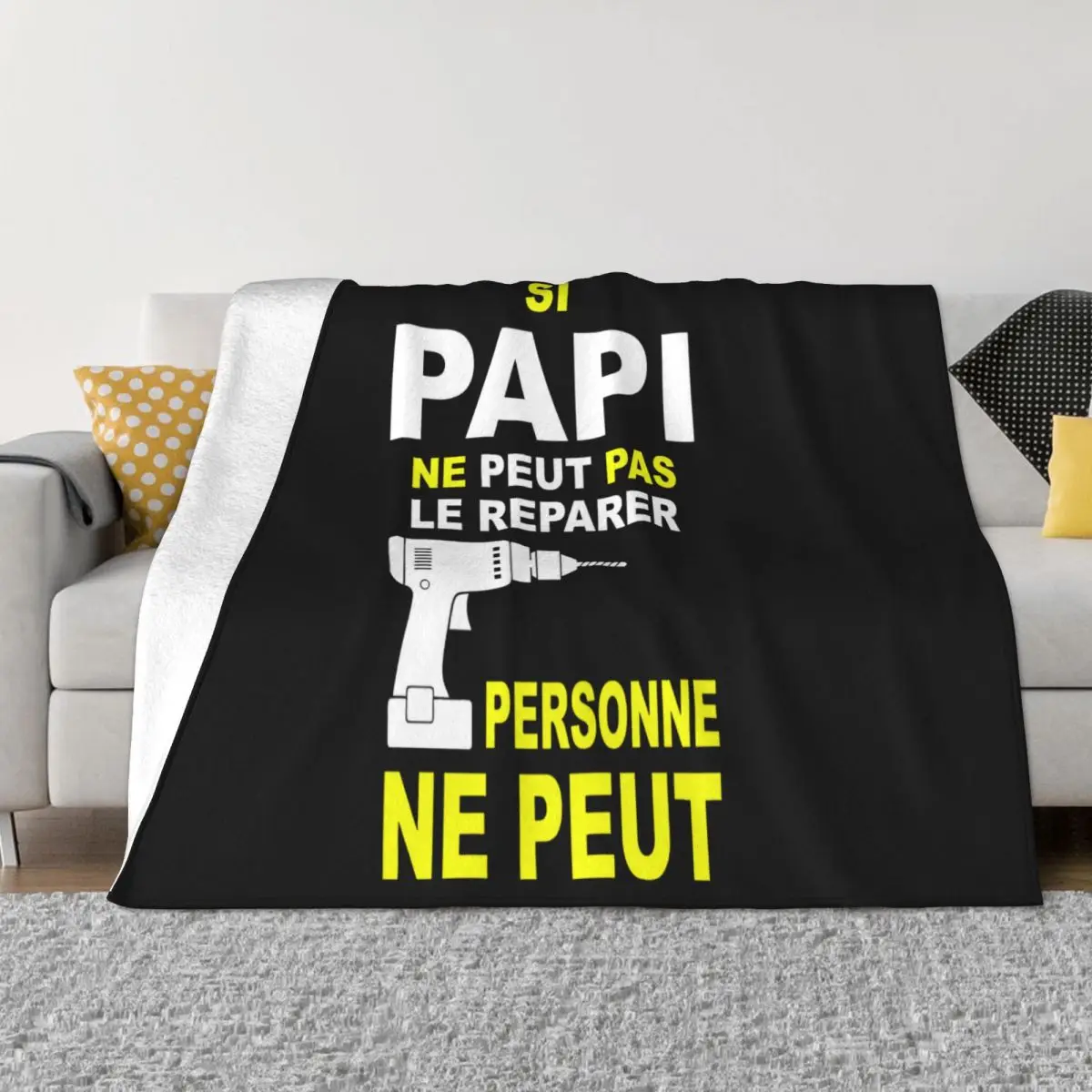 Одеяло T Personnalise Si Papi Ne Peut Pas Le Reparer Fete Cadeau Anniversair T003
