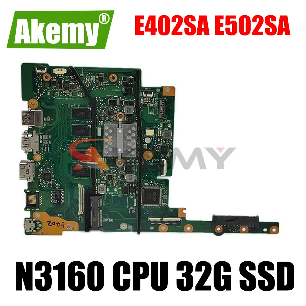 

Материнская плата E402SA для ноутбука ASUS E402S E402SA E502S E502SA, оригинальная материнская плата 4GB-RAM N3160, ЦП 32 Гб SSD