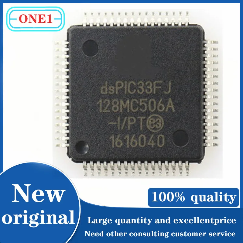 1PCS/lot DSPIC33FJ128MC506A-I/PT DSPIC33FJ128MC506A 	 IC MCU 16BIT 128KB FLASH 64TQFP IC Chip New original