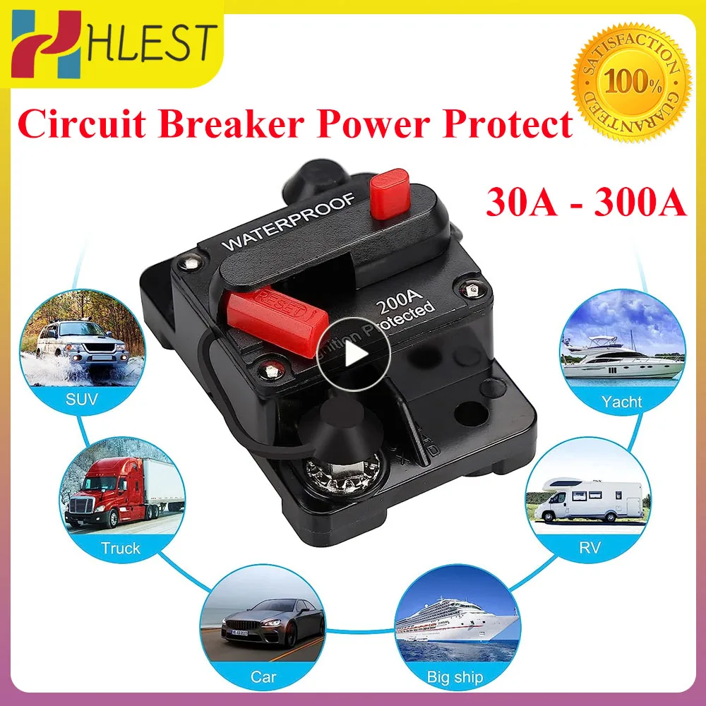 

30A To 300A 12V-48V Circuit Breaker Power Protect Fuse Trolling With Manual Reset Waterproof Recoverable Fuse Car Boat Universal