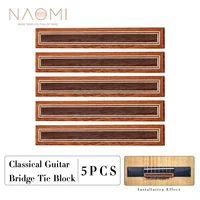 naomi 5pcs classical bridge block tie guitar luthier wood classical guitar string tie decoration for spanish flamenco guitarra