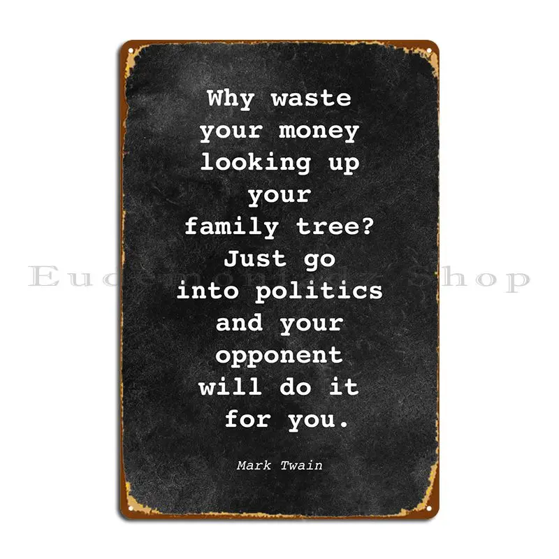 

Металлический плакат с надписью Mark Twain D004, плакат на стену, изготовление на заказ, дизайн гаража, жестяной плакат