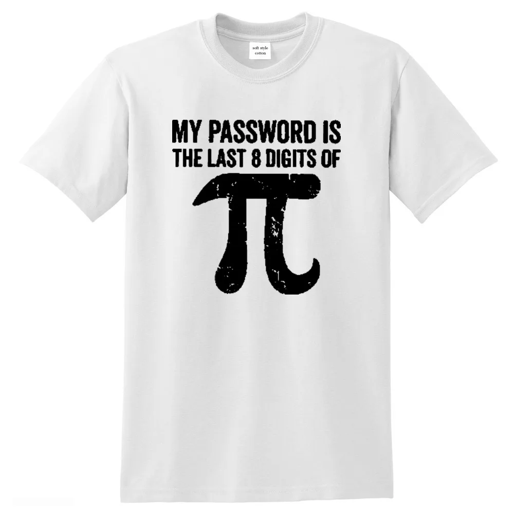 

Men's T-Shirts Top Quality 100% Cotton Math Equations Print Funny Fashion Cool Guys Tshirt My Password Is The Last Digits Of Pi