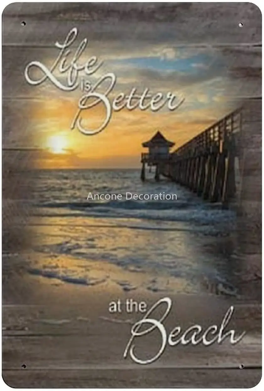 

Life is Better - Beach Metal Tin Sign, Vintage Plaque Poster Garage Bar Home Wall Decor 8 X 12 Inches