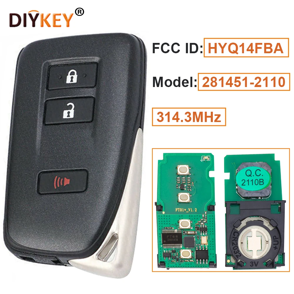 

DIYKEY FCC:HYQ14FBA Board:281451-2110 314.3MHz 3 Button Smart Keyless Remote Key Fob for Lexus NX200T NX300 2015 2016 2017