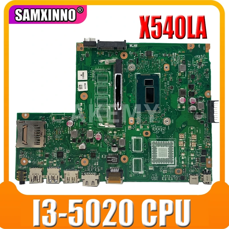 

X540LA laptop Motherboard I3-5020 CPU For Asus X540L X540LJ X540LA Mainboard test 100% ok 90NB0B00-R00030