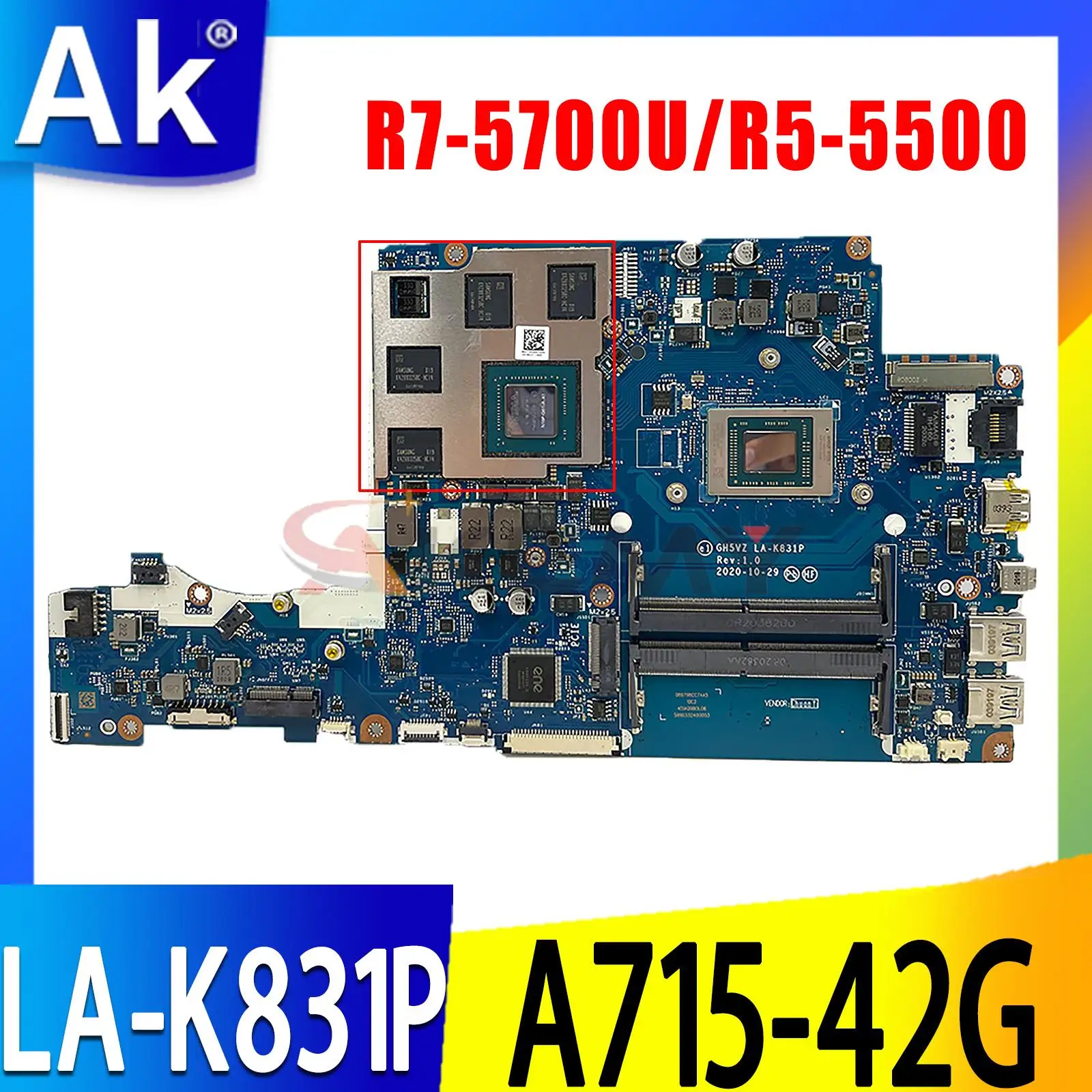 

LA-K831P Mainboard for Acer Aspire 7 A715-42G Laptop Motherboard R7-5700U/R5-5500 GPU:N18P-G61-A-A1 4GB NBQAY11004 DDR4 Teste OK