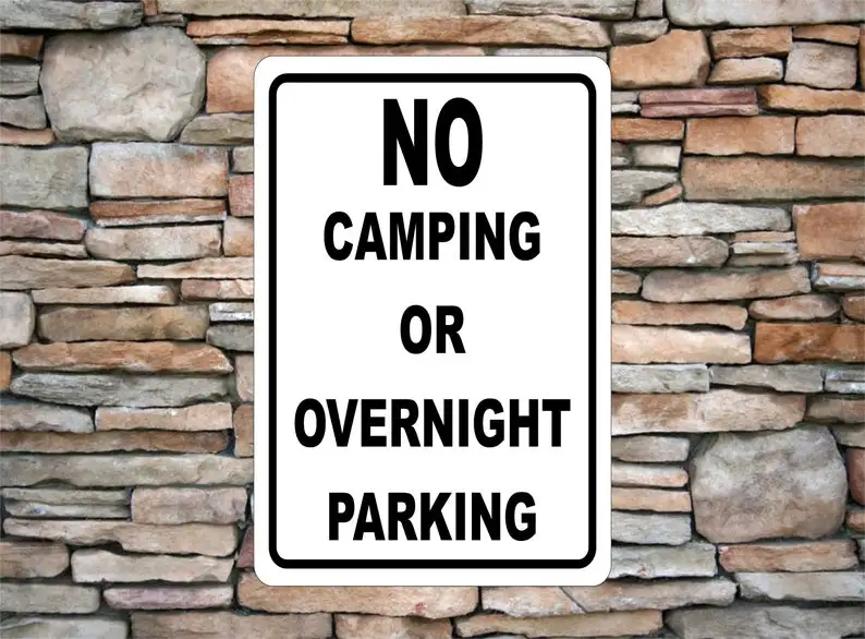 

No Camping or Overnight Parking Reserved Restriction Notice Aluminum Metal Sign
