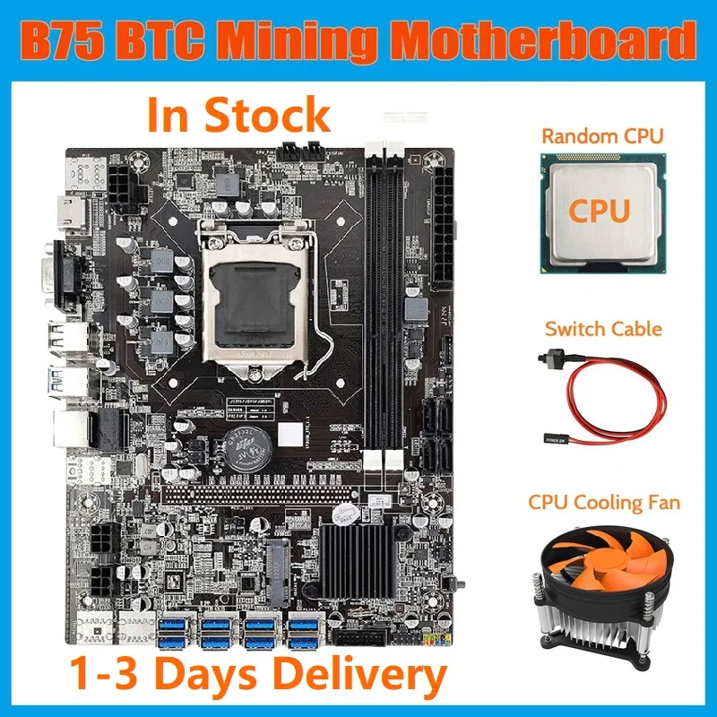 Enlarge HOT-B75 ETH Mining Motherboard+CPU+Cooling Fan+SATA Cable+Switch Cable LGA1155 8XPCIE USB Adapter MSATA DDR3 B75 Motherboard