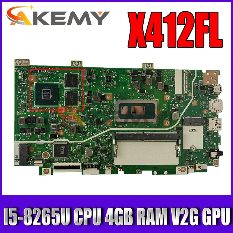 

Оригинальная материнская плата X412FL для ноутбука ASUS X412FJ X412FL X412F A412F F412F материнская плата с I5-8265U ЦПУ 4 Гб ОЗУ V2G GPU
