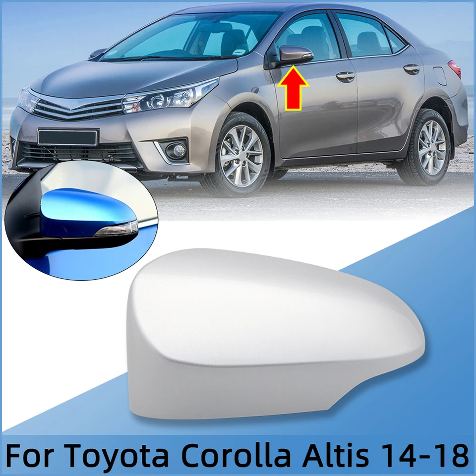 

Auto Parts Wing Rearview Mirror Cap Shell Cover Housing For Toyota Corolla Altis 2014 2015 2016 2017 2018 High Quality Painted