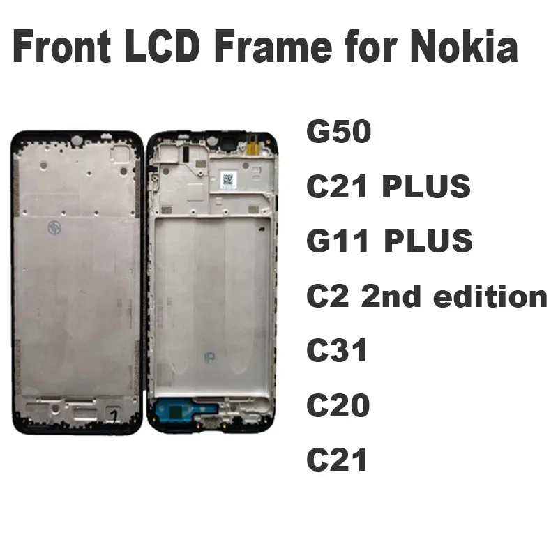 For Nokia G50 C21 Plus G11 Plus C2 2nd Edition C31 C30 C20 C21 Middle Frame Front LCD Frame Housing Bezel Repair Parts